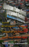 Untrue Tales From Beyond Fiction Book One